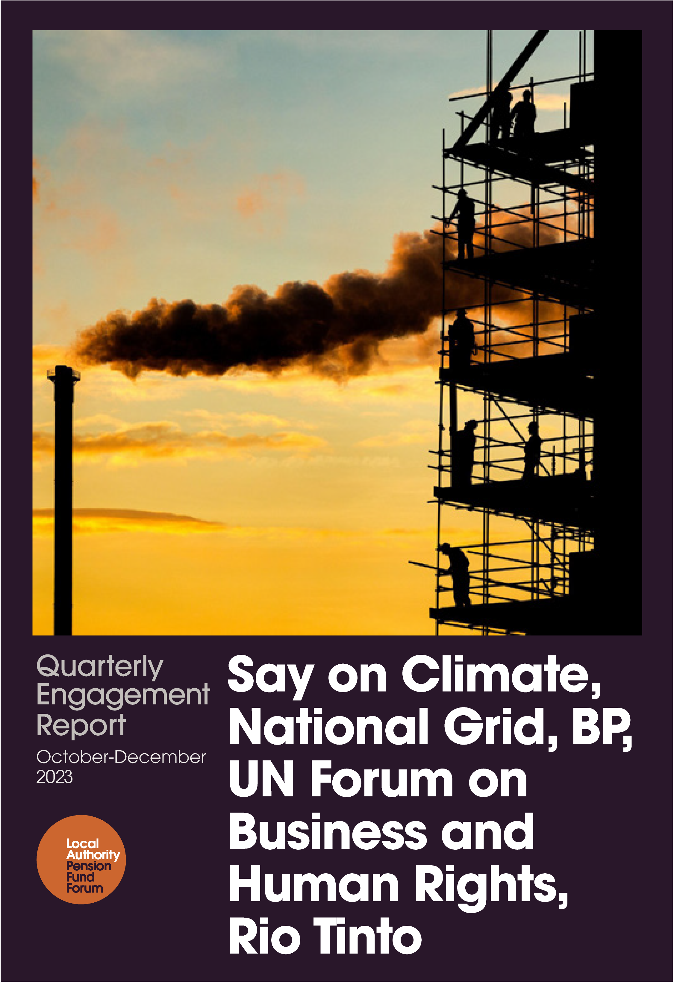 Cover of the quarterly report for Oct-Dec 2023 with an image of people on scaffolding with a chimney blowing smoke out towards them. They are all shilouetted by the sunrise behind them.